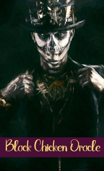 Paperback Black Chicken Oracle (Paperback) Book