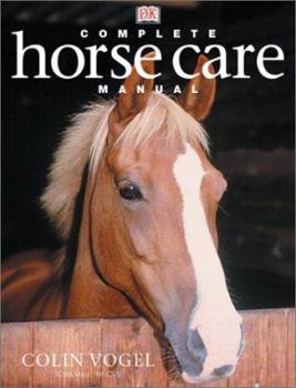 Hardcover Complete Horse Care Manual Book