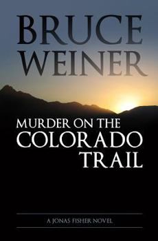 Paperback Murder On The Colorado Trail Book