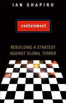 Hardcover Containment: Rebuilding a Strategy Against Global Terror Book