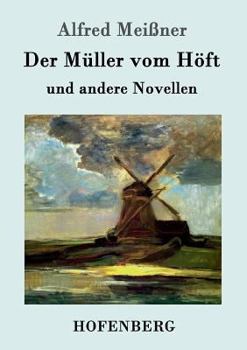 Der Müller vom Höft: und andere Novellen