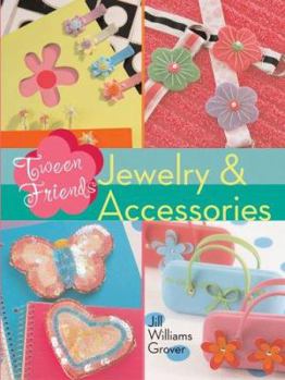 Paperback Tween Friends: Jewelry & Accessories Book