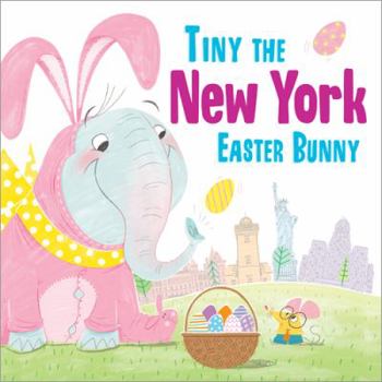 Hardcover Tiny the New York Easter Bunny Book