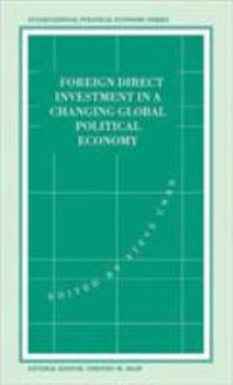 Hardcover Foreign Direct Investment in a Changing Global Economy Book
