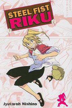 Paperback Steel Fist Riku, Volume 1 Book