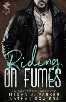 Paperback Riding on Fumes: The Crows MC #2 Book