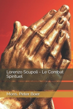 Paperback Lorenzo Scupoli - Le Combat Spirituel [French] Book