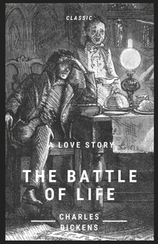 Paperback The Battle of Life Illustrated Book