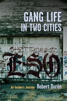 Paperback Gang Life in Two Cities: An Insider's Journey Book