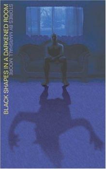Paperback Black Shapes in a Darkened Room Book