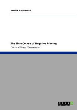 Paperback The Time Course of Negative Priming Book