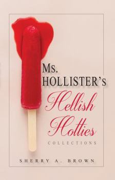 Paperback Ms. Hollister's Hellish Hotties: Collections Book