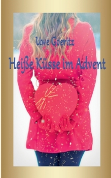 Paperback Heiße Küsse im Advent [German] Book