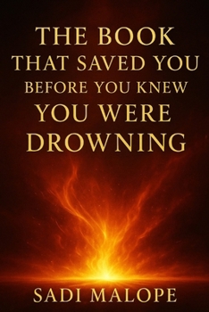 Paperback The Book That Saved You Before You Knew You Were Drowning Book