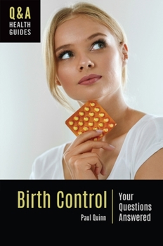 Hardcover Birth Control: Your Questions Answered Book