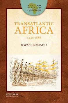 Paperback Transatlantic Africa: 1440-1888 Book
