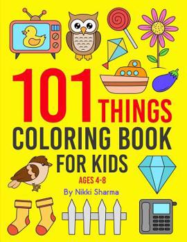 Paperback 101 Things: Coloring Book for Kids ages 4-8 Book