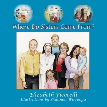Paperback Where Do Sisters Come From? Book