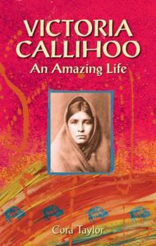 Paperback Victoria Callihoo: An Amazing Life Book