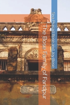 Paperback The Bose Family of Faridpur Book