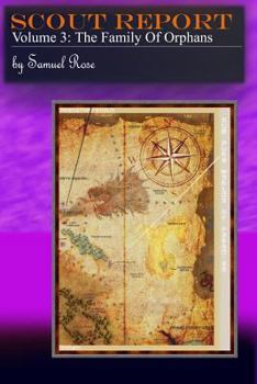 Paperback The Family of Orphans (Scout Report) Book