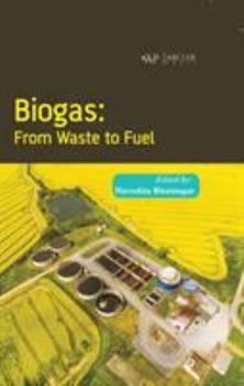 Hardcover Biogas- From Waste to Fuel Book