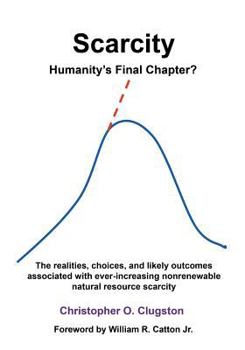 Paperback Scarcity - Humanity's Final Chapter Book