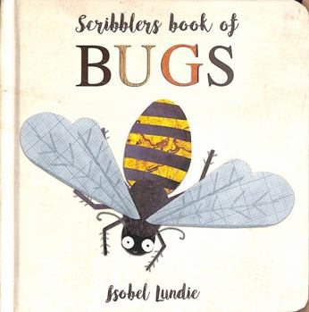 Board book Scribblers Book Of Bugs Book