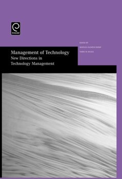 Hardcover Management of Technology: New Directions in Technology Management: Selected Papers from the Thirteenth International Conference on Management of Book