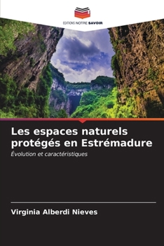 Paperback Les espaces naturels protégés en Estrémadure [French] Book