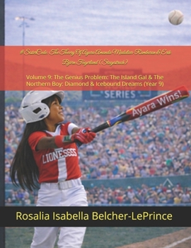 #SisterCode: The Theory Of Ayara Amanda Mudaliar-Rambaran & Erik Björn Fagerlund (Stagestruck): Volume 9: The Genius Problem: The Island Gal & The ... Victoria, Danica, Sophia, Bethany & Rose)