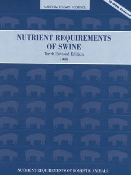 Paperback Nutrient Requirements of Swine: 10th Revised Edition Book