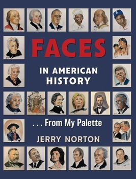Hardcover Faces in American History ... From My Palette Book