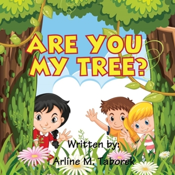 Paperback Are You My Tree? Book