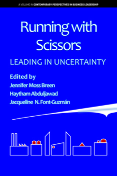 Running with Scissors: Leading in Uncertainty (hc)
