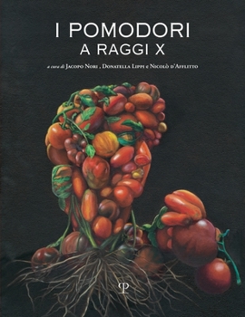 Hardcover I Pomodori a Raggi X [Italian] Book