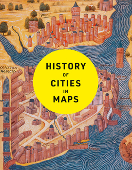 Hardcover History of Cities in Maps Book