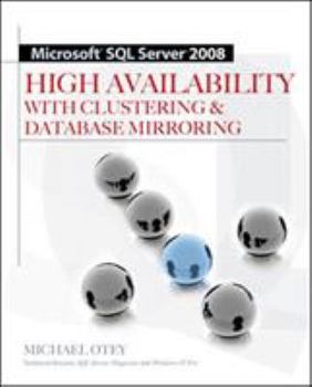 Paperback Microsoft SQL Server 2008 High Availability with Clustering & Database Mirroring Book