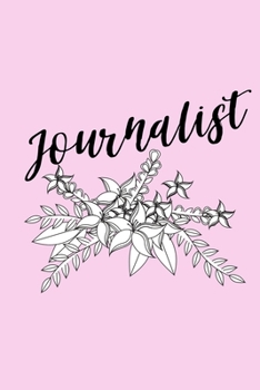 Journalist: Notebook/Journal For Journalist In Pink Colour