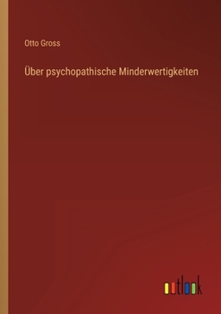 Paperback Über psychopathische Minderwertigkeiten [German] Book