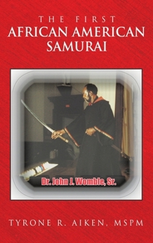 Hardcover The First African American Samurai Book