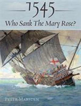 Hardcover 1545: Who Sank the Mary Rose? Book