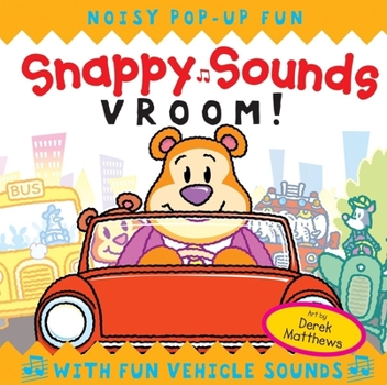 Hardcover Snappy Sounds: Vroom! Book