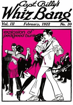 Captain Billy's Whiz Bang, Volume III: America's Magazine of Wit, Humor and Filosophy