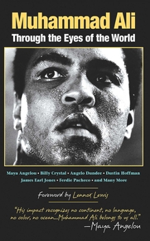 Paperback Muhammad Ali: Through the Eyes of the World Book