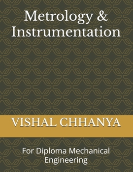 Paperback Metrology & Instrumentation: For Diploma Mechanical Engineering Book