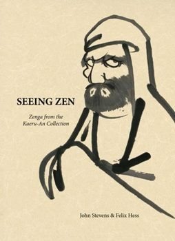 Hardcover Seeing Zen: Zenga from the Kaeru-An Collection Book