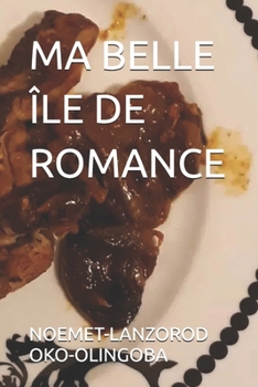 Paperback Ma Belle Île de Romance [French] Book