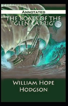 Paperback The Boats of the Glen Carrig Annotated Book