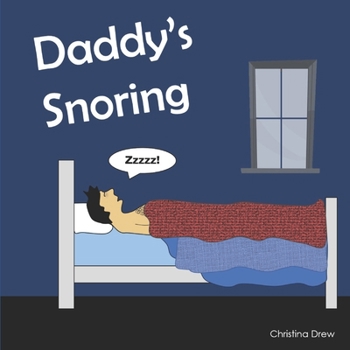 Paperback Daddy's Snoring Book